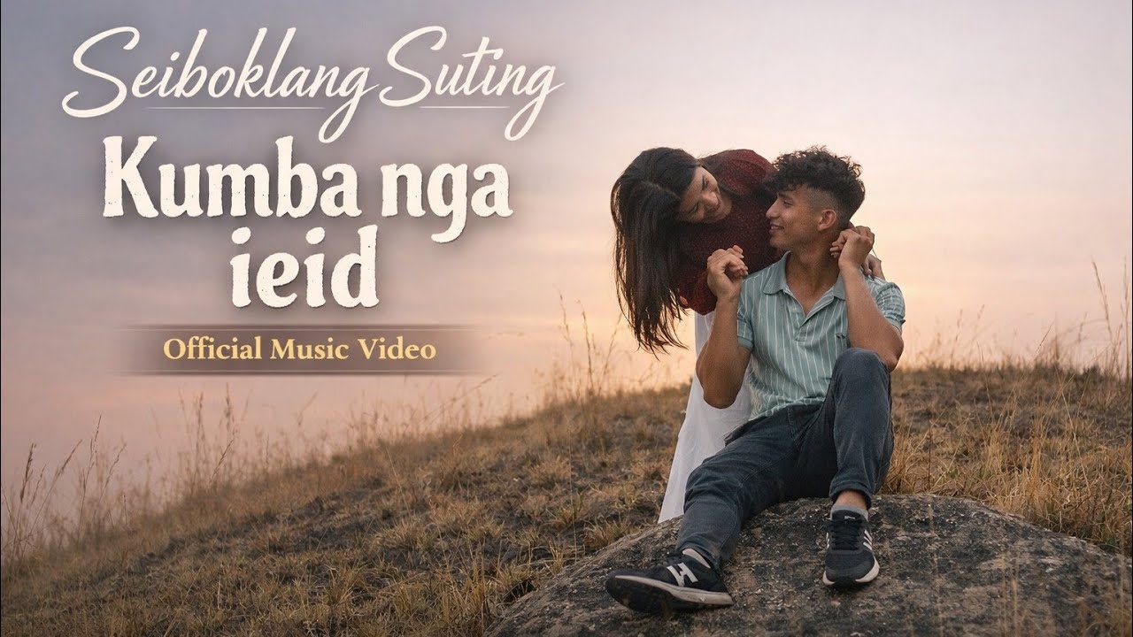 Seiboklang Suting - Kumba nga ieid | Music Video | Surwandiam  Studio | Cloudmotion Originals 