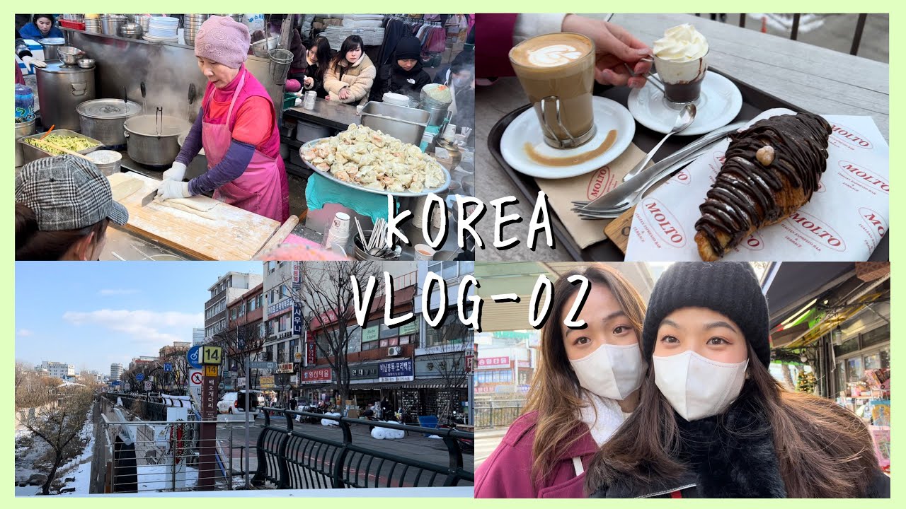 Korea Vlog 02 | 고향칼국수 @Gwangjang Market, Molto Italian Espresso Bar, Namsan Tower