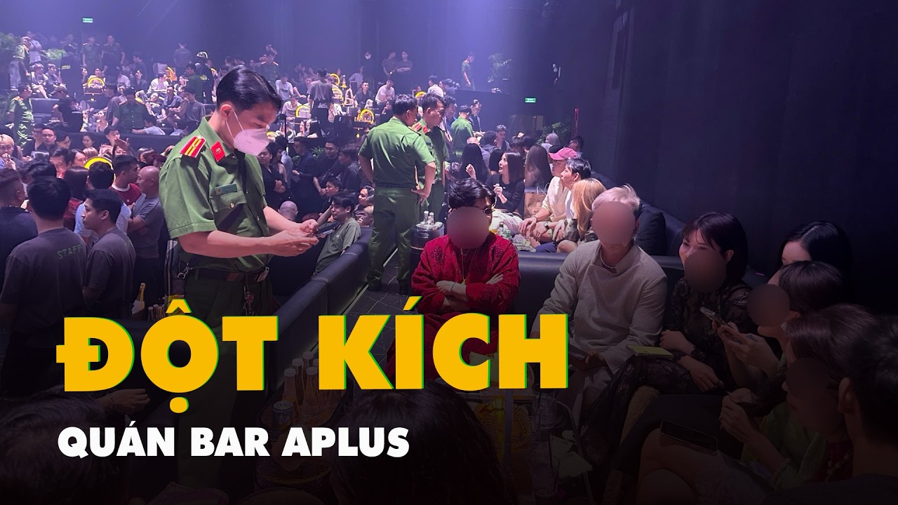 Đột kích quán bar APLUS, phát hiện nhiều trường hợp dương tính ma túy
