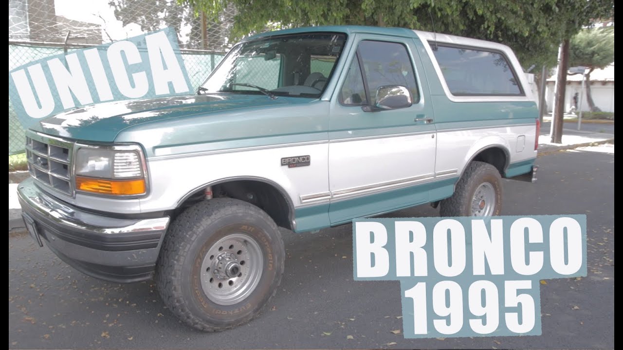 Ford Bronco  XLT 1995 / Enterita y bien tratada