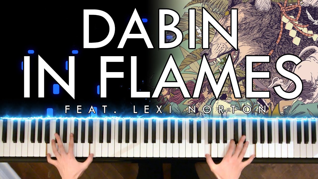 Dabin - In Flames (feat. Lexi Norton) (Piano Cover | Sheet Music)