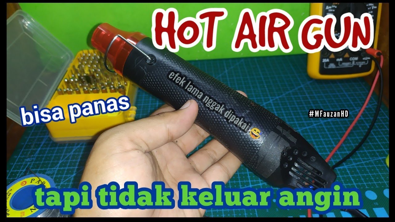 Hot Air Gun Tidak Keluar Angin
