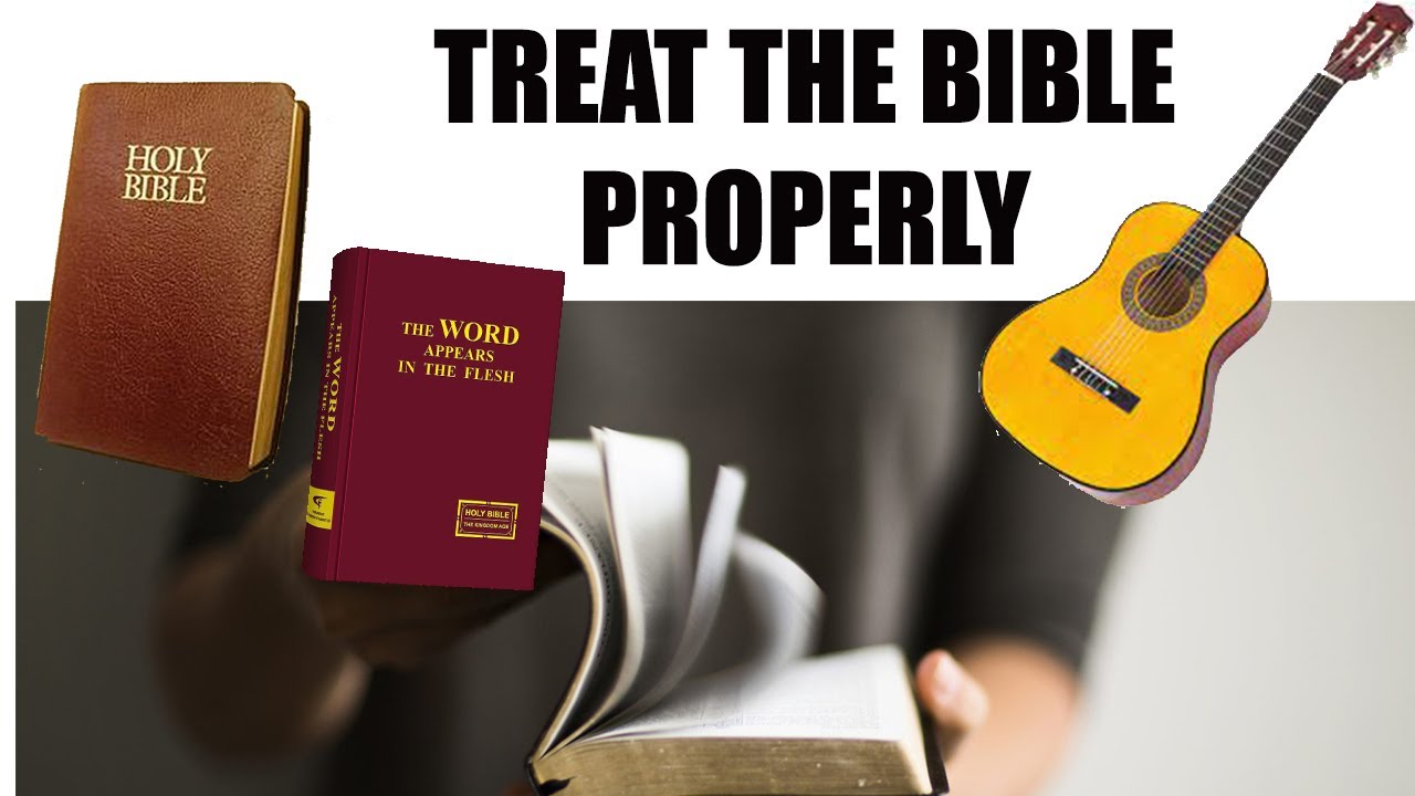 Treat the Bible Properly | Chords and Lyrics