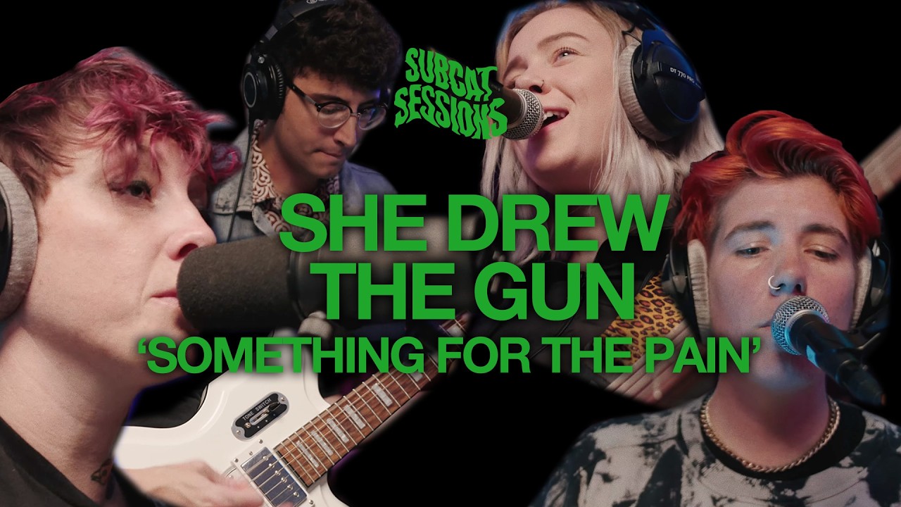 She Drew The Gun - Something For The Pain | SubCat Sessions
