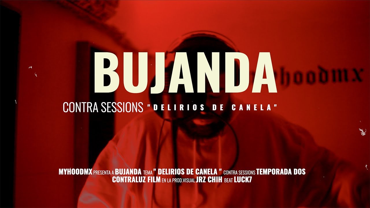 Bujanda - Delirios De Canela / Contra Sessions