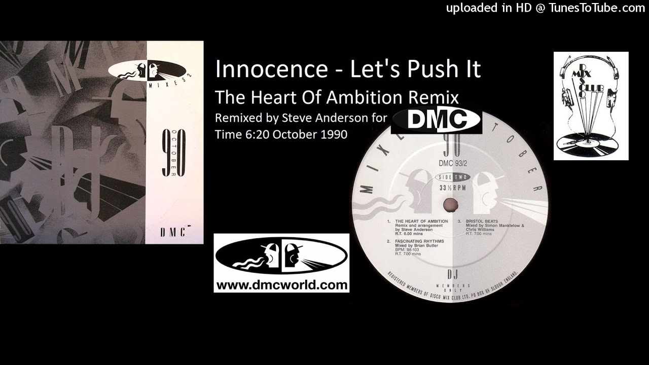 Innocence - Let's Push It (DMC Steve Anderson remix October 1990)
