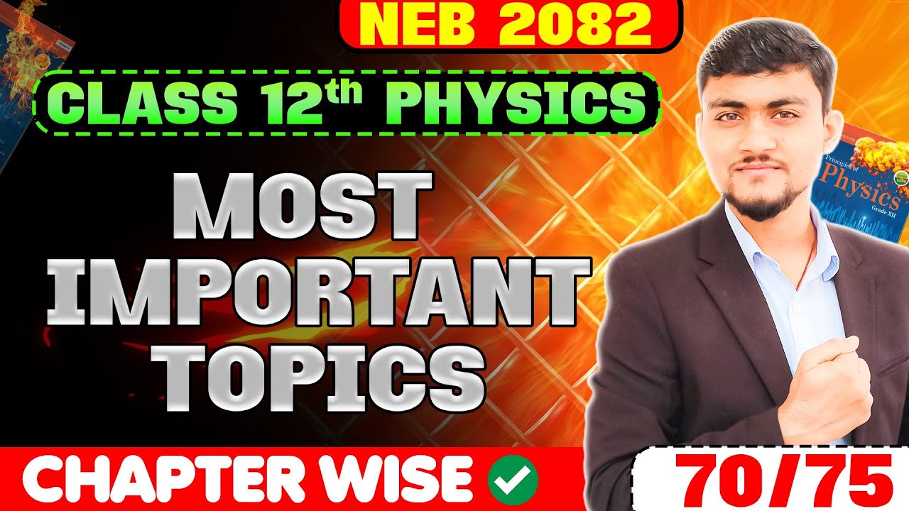 🔥 Important Questions of Physics | NEB Class 12 | Guaranteed Full Marks! 📚 ( 70/75 ) Fixed Question
