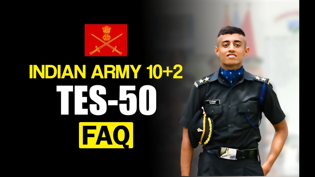 FAQs of Indian Army 10+2 TES Entry | TES Eligibility, AGE limit & Selection Process | SSB Interview