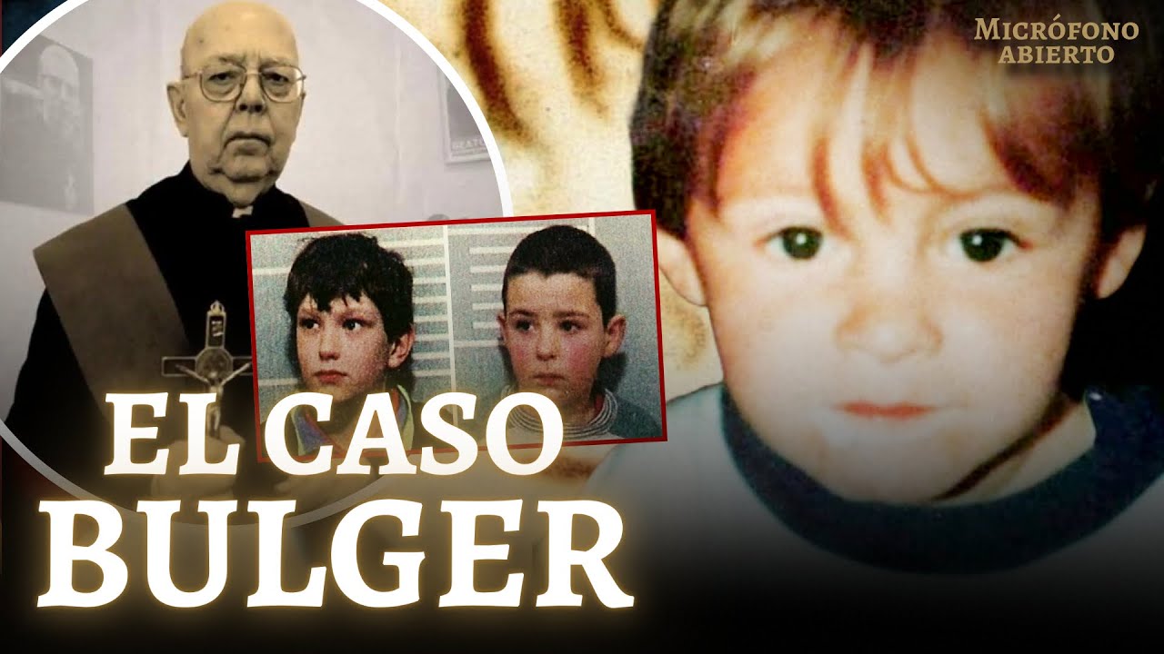 🔴 EL CASO BULGER y el PADRE AMORTH | Micrófono Abierto