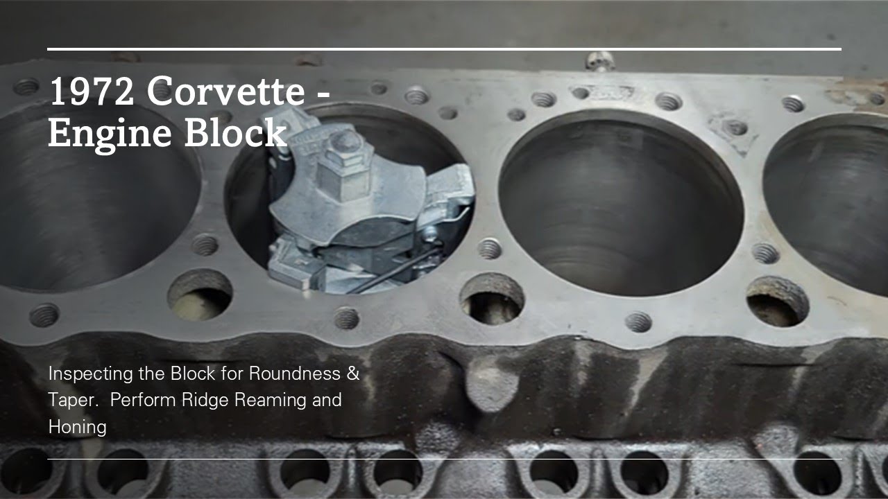 Inspecting the Block for Roundness & Taper.  Perform Ridge Reaming and Honing
