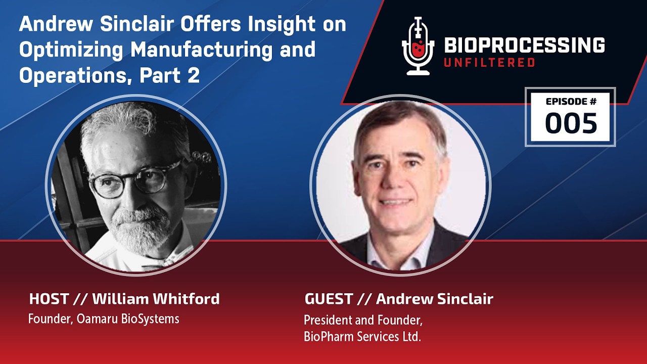 Andrew Sinclair Offers Insight on Optimizing Manufacturing and Operations, Part 2