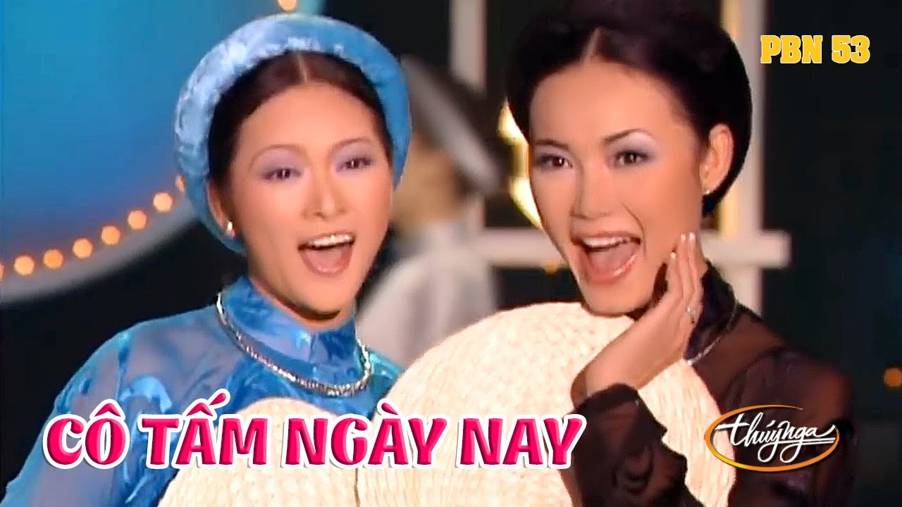 Như Quỳnh, Châu Ngọc, Bảo Hân, Loan Châu - Cô Tấm Ngày Nay (Ngọc Châu) - Thúy Nga PBN 53