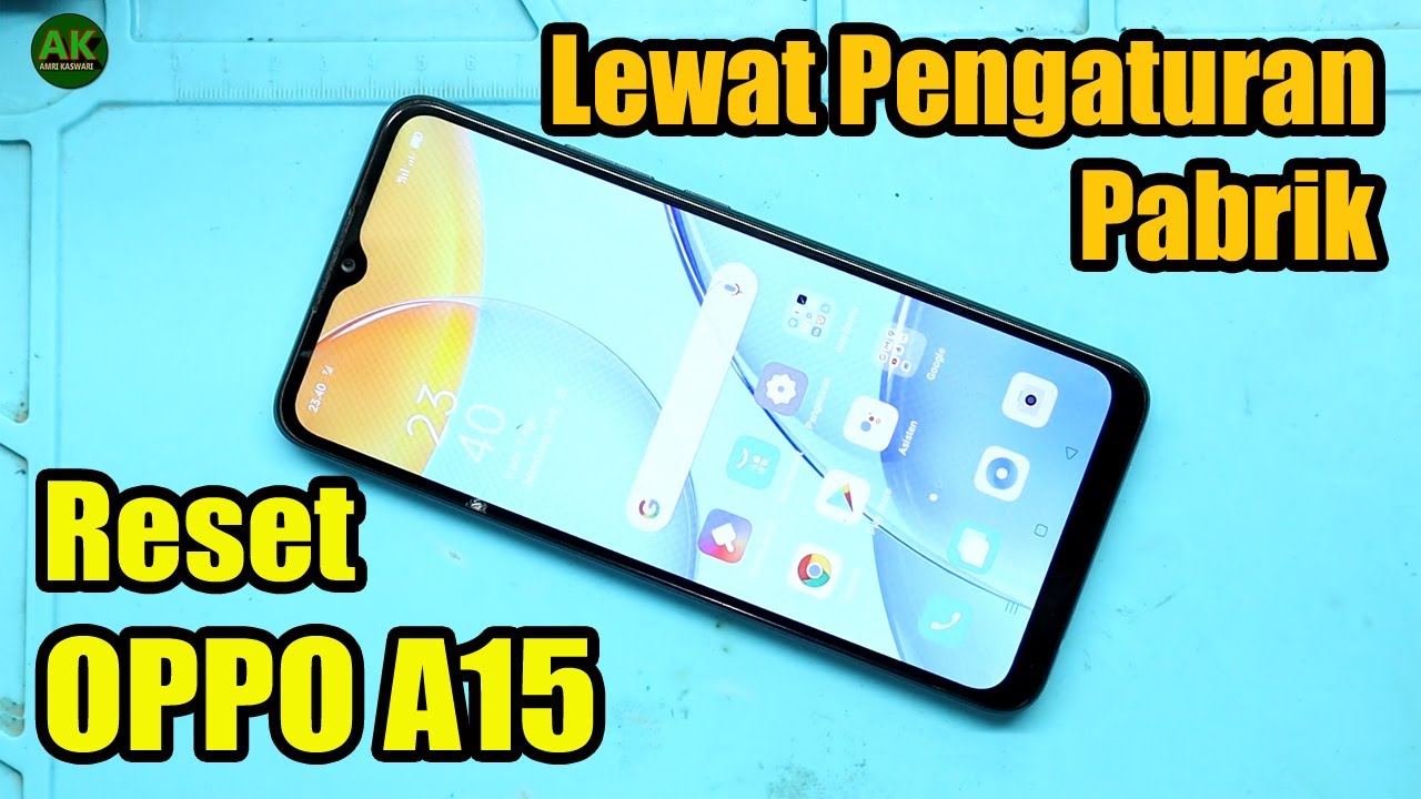 AMAN !! Cara reset hp OPPO A15 Lewat pengaturan || Reset data pabrik OPPO A15 done 100%