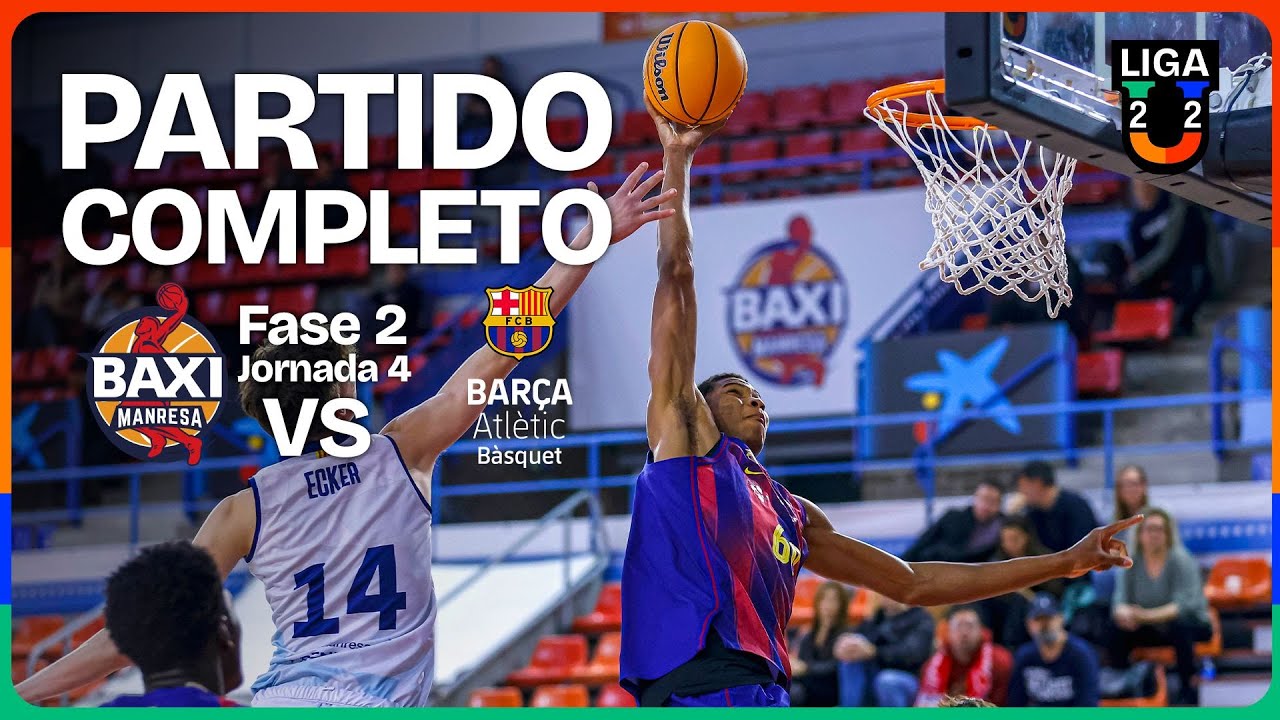 🔴 DIRECTO: BAXI Manresa – Barça Atlètic| J4 | Grupo A | 2ª Fase | Liga U 2025-26