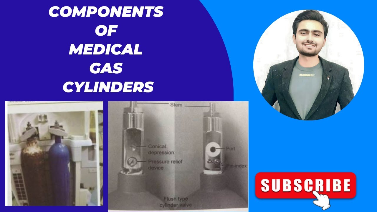 Components of Medical Gas Cylinders @otmanagement4207