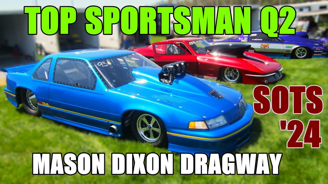 SOUTHERN OUTLAW TOP SPORTSMAN Q2 Mason Dixon Dragway 2024 04 14