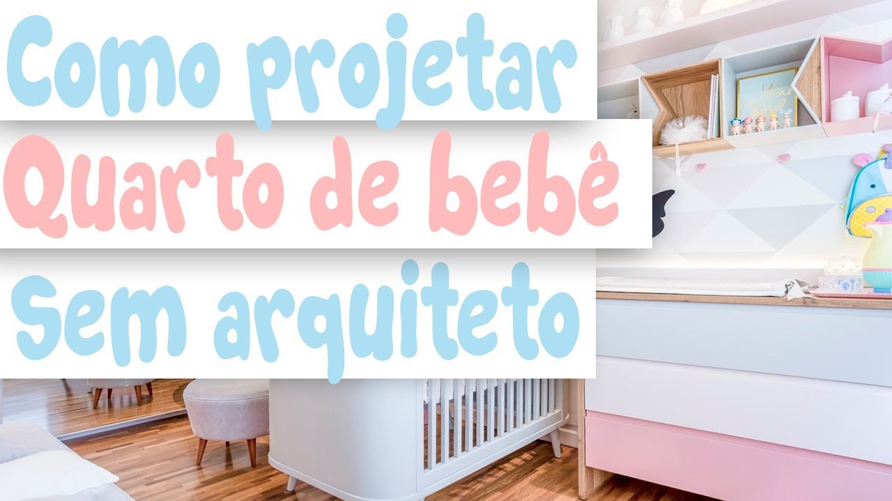 COMO DECORAR QUARTO DE BEB&Ecirc; SEM ARQUITETO #DICAS