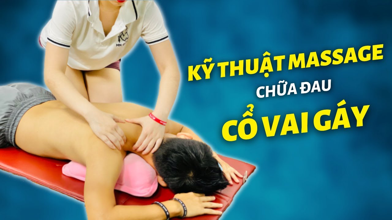 Cách Massage Chữa Đau Cổ Vai Gáy Chuyên Nghiệp - Phần 2 | Kim Ba Yoga