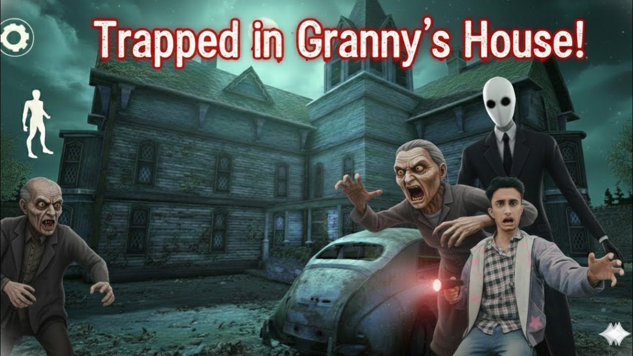 Main  Granny ka ghar mein fas Gaya Hun