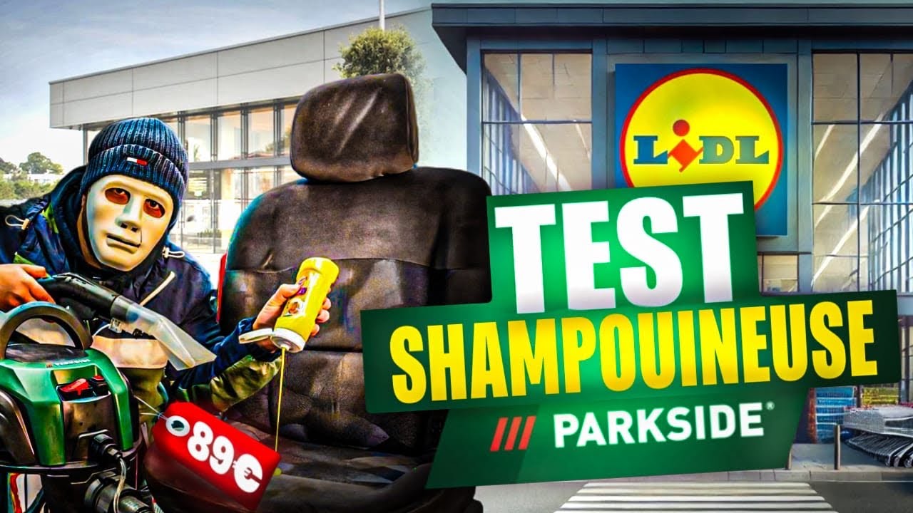 CHOC : l'Injecteur Extracteur Parkside (Lidl)   Sièges Voiture SUPER Sales ! Shampouinneuse Parfaite