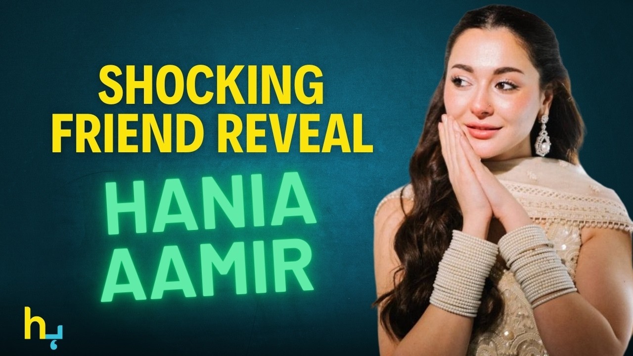 Hania Aamir&rsquo;s Friend EXPOSED? 😳 Showbiz Producer Under Fire | हानिया आमिर | Hungama Express