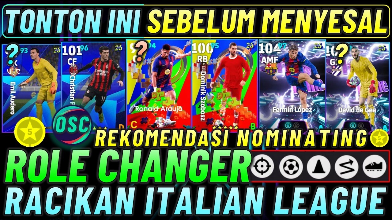 RACIKAN TERBAIK NOMINATING ROLE CHANGER, ITALIAN LEAGUE SELECTION, SHOWTIME FERMIN & DE GEA GRATIS.