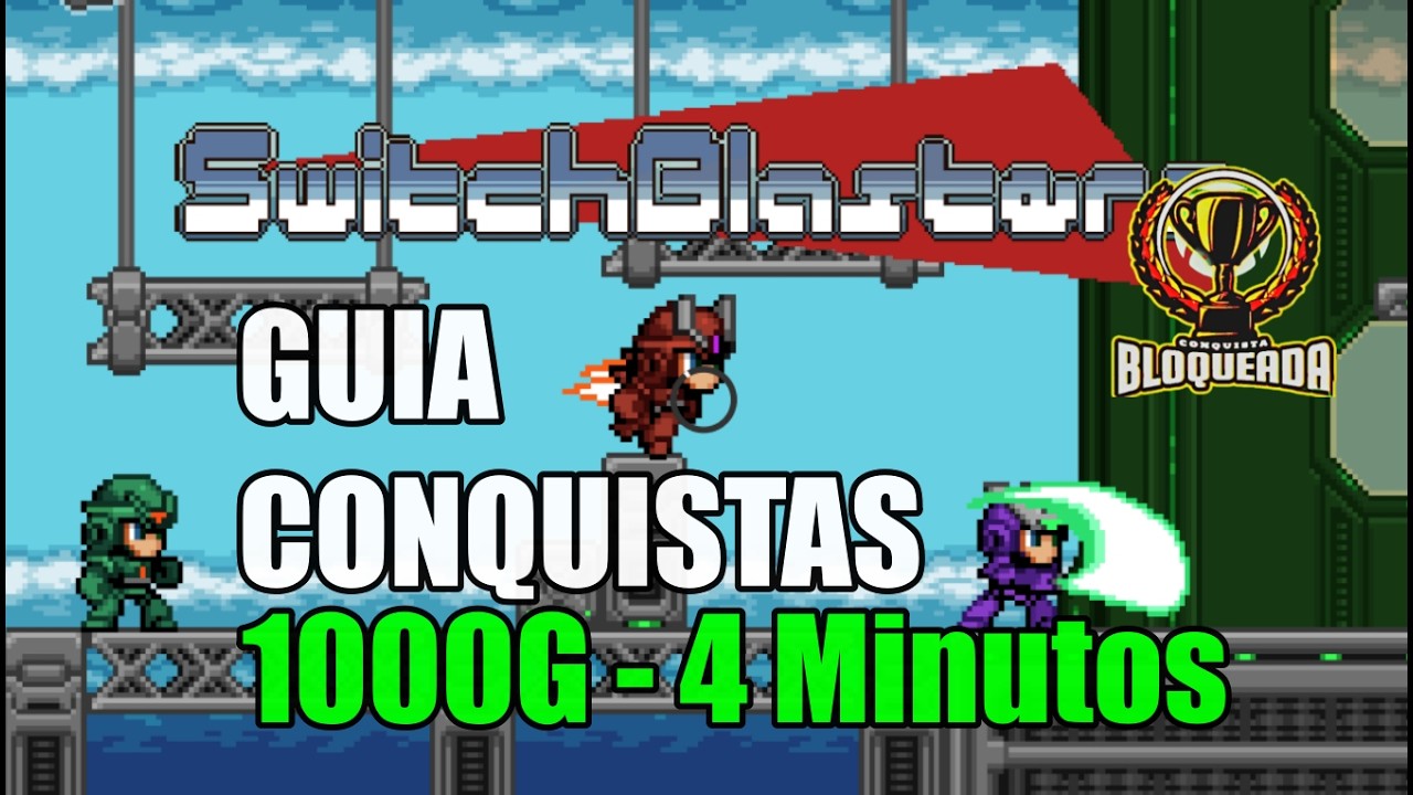 🎮 SwitchBlasters | GUIA CONQUISTAS 1000G | EM 4 Minutos 🎮