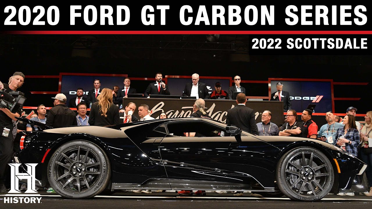 SOLD! 2020 Ford GT Carbon Series - BARRETT-JACKSON 2022 SCOTTSDALE AUCTION