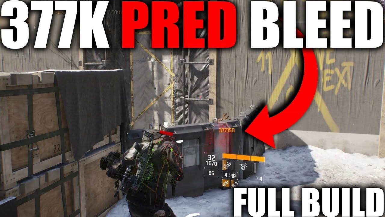 THE 377,000 PRED BLEED BUILD | How to Build Predators Mark for Max Bleed Damage in Division 1.8.3