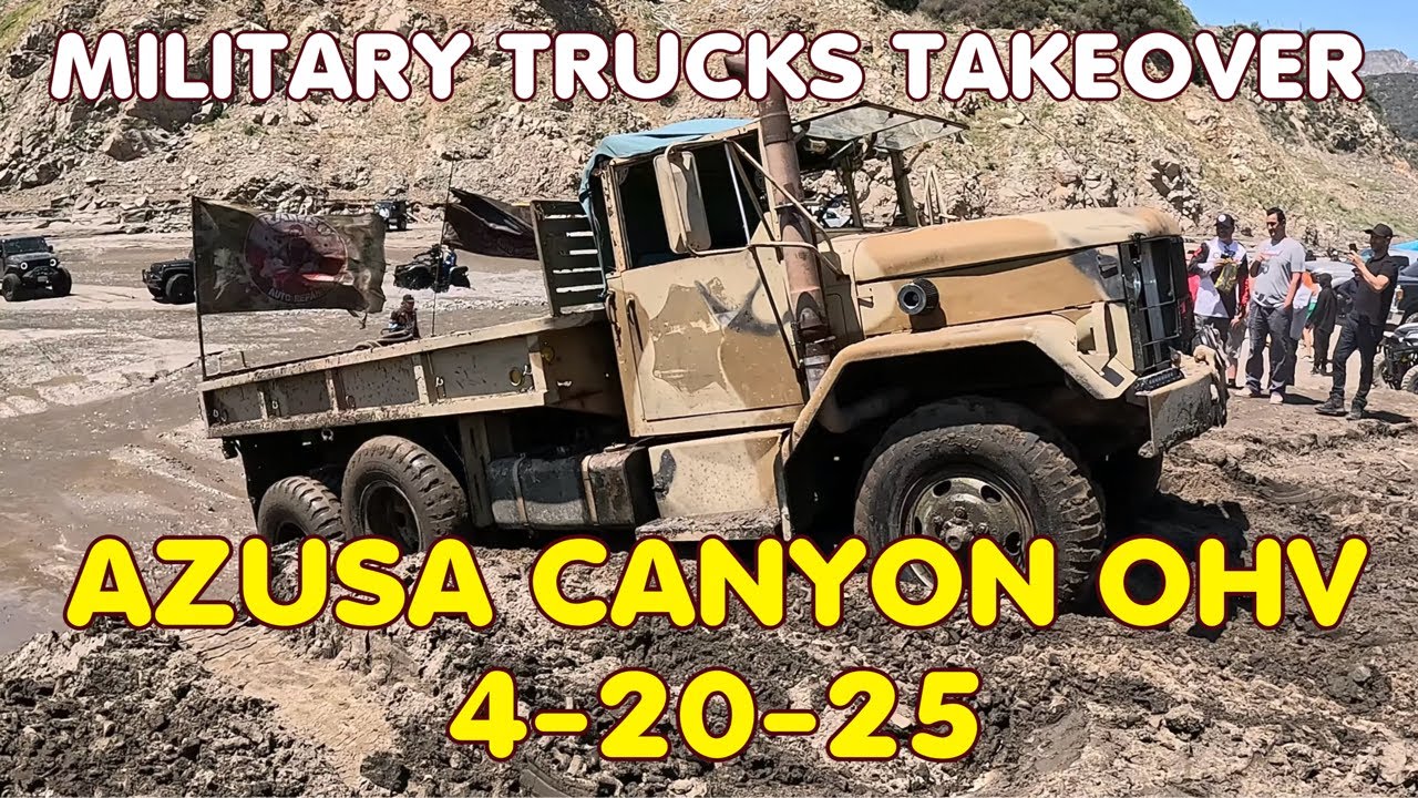 AZUSA CANYON OHV 4-20-25 EASTER SUNDAY LAST DAY OF GOOD MUD!!!!