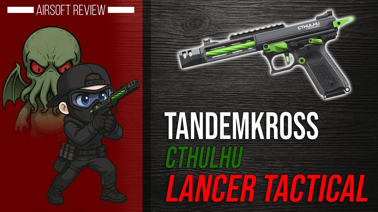 Cthulhu Tanderkross - Lancer Tactical | Présentation | Review #airsoft #airsoftreview