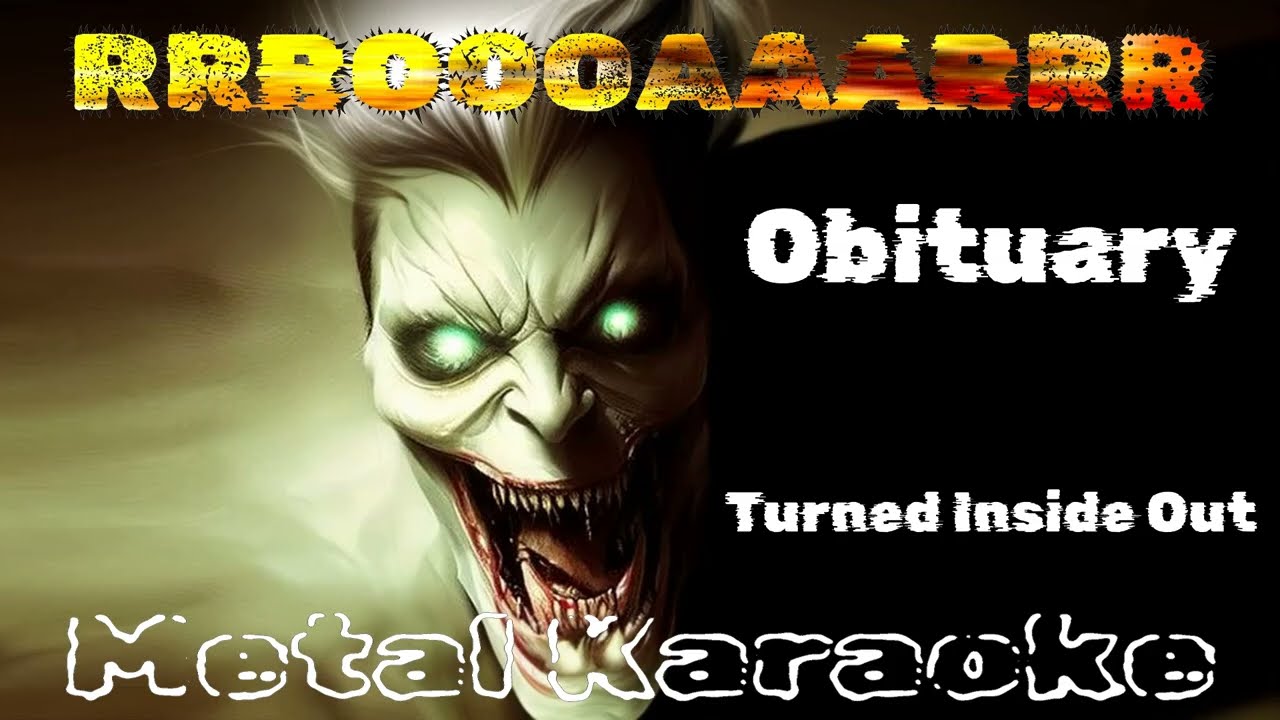 Obituary – Turned Inside Out {Karaoke version — Instrumental with lyrics}