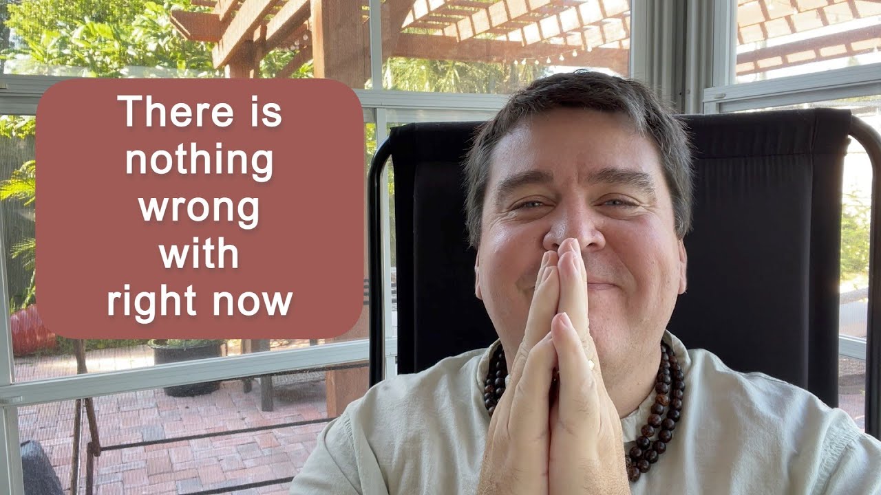 There is nothing wrong right now || Nonduality and Enlightenment Simplified