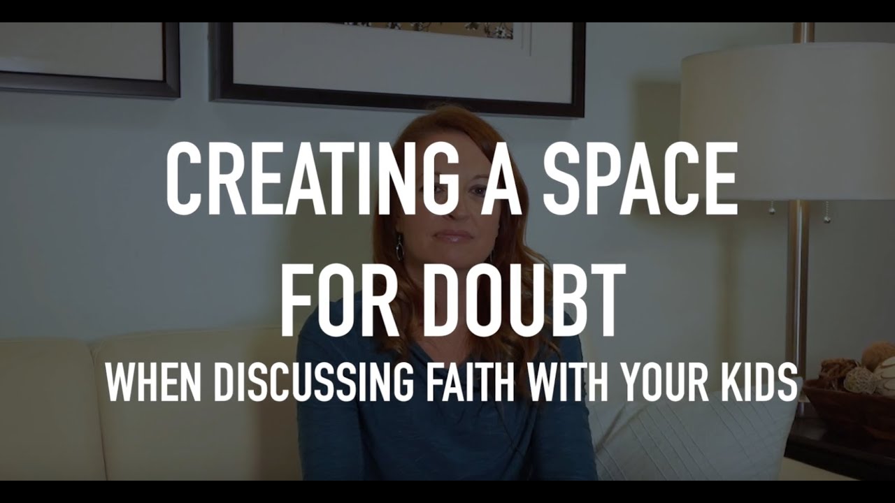 Creating Room For Doubt In Our Children