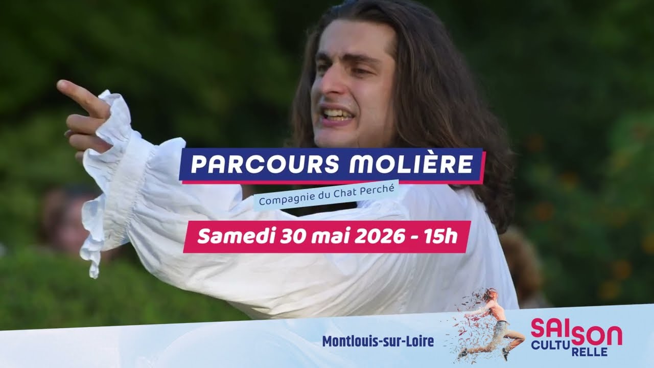 Parcours Molière à Montlouis-sur-Loire