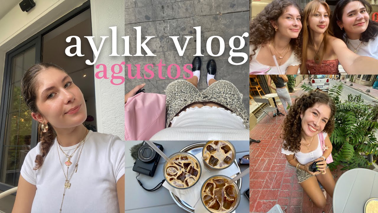 vlog💌 || benimle bir ay, ağustos