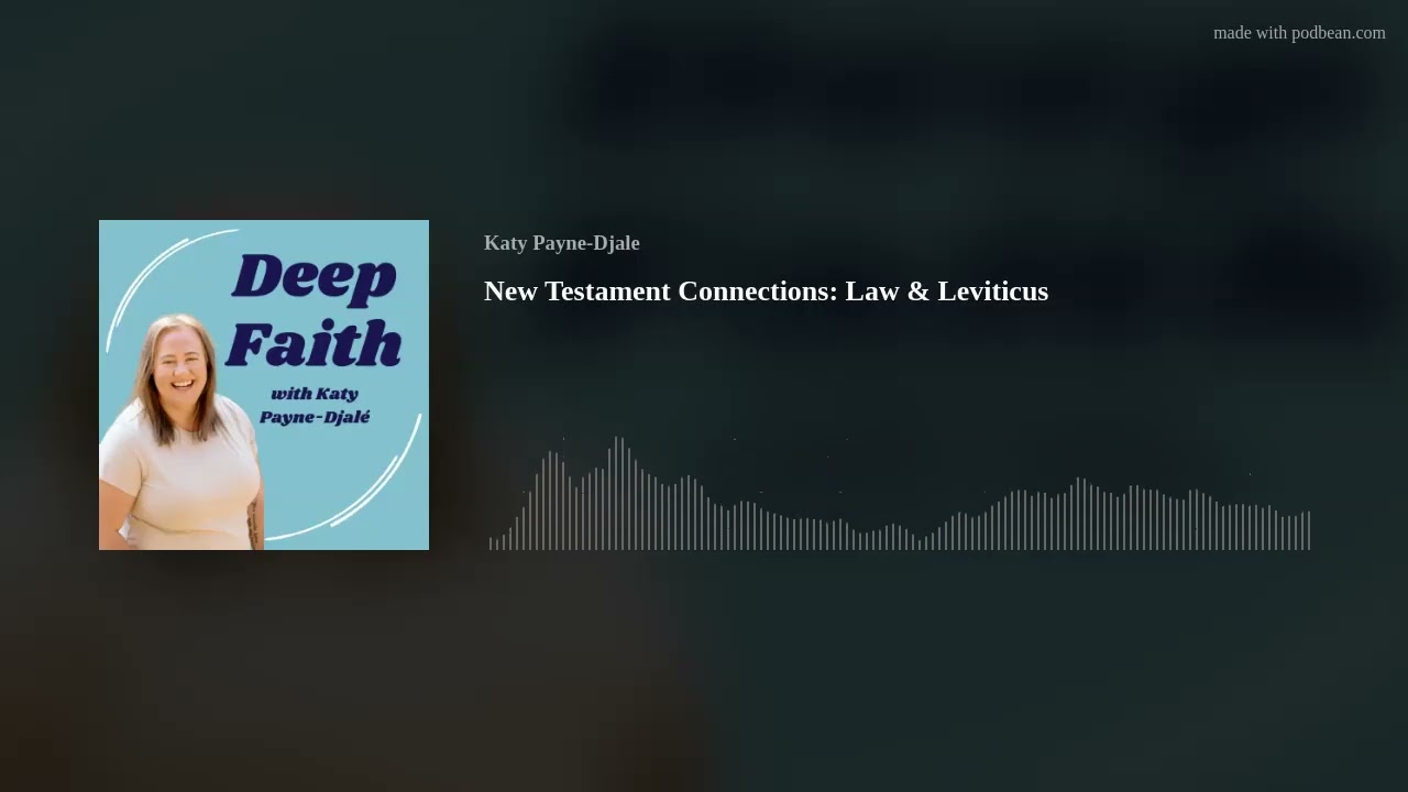New Testament Connections: Law & Leviticus