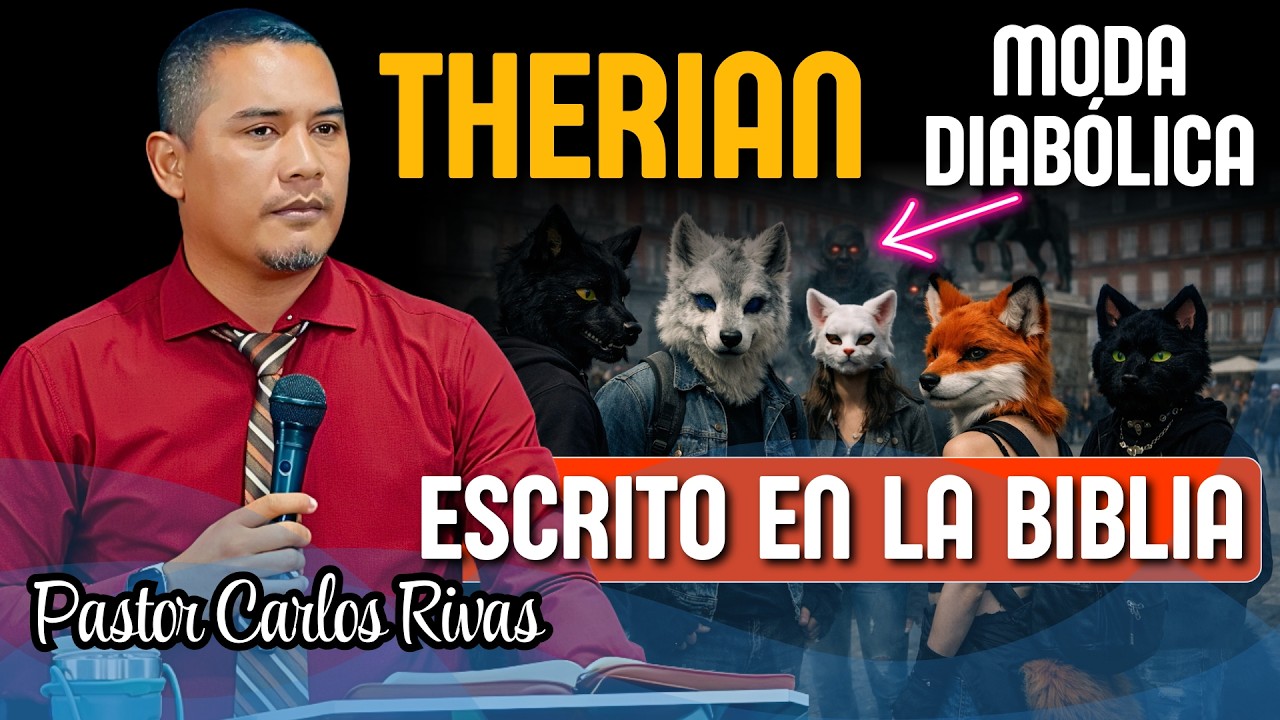 ¿Quienes son los Therian? ¿Moda ? ¿Qué dice la Biblia? - Pastor Carlos Rivas