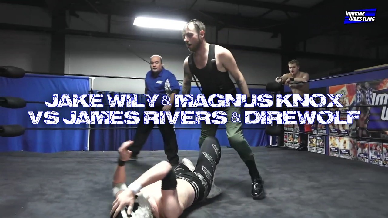 Jake Wily & Magnus Knox vs James Rivers & Direwolf Free Wrestling Match