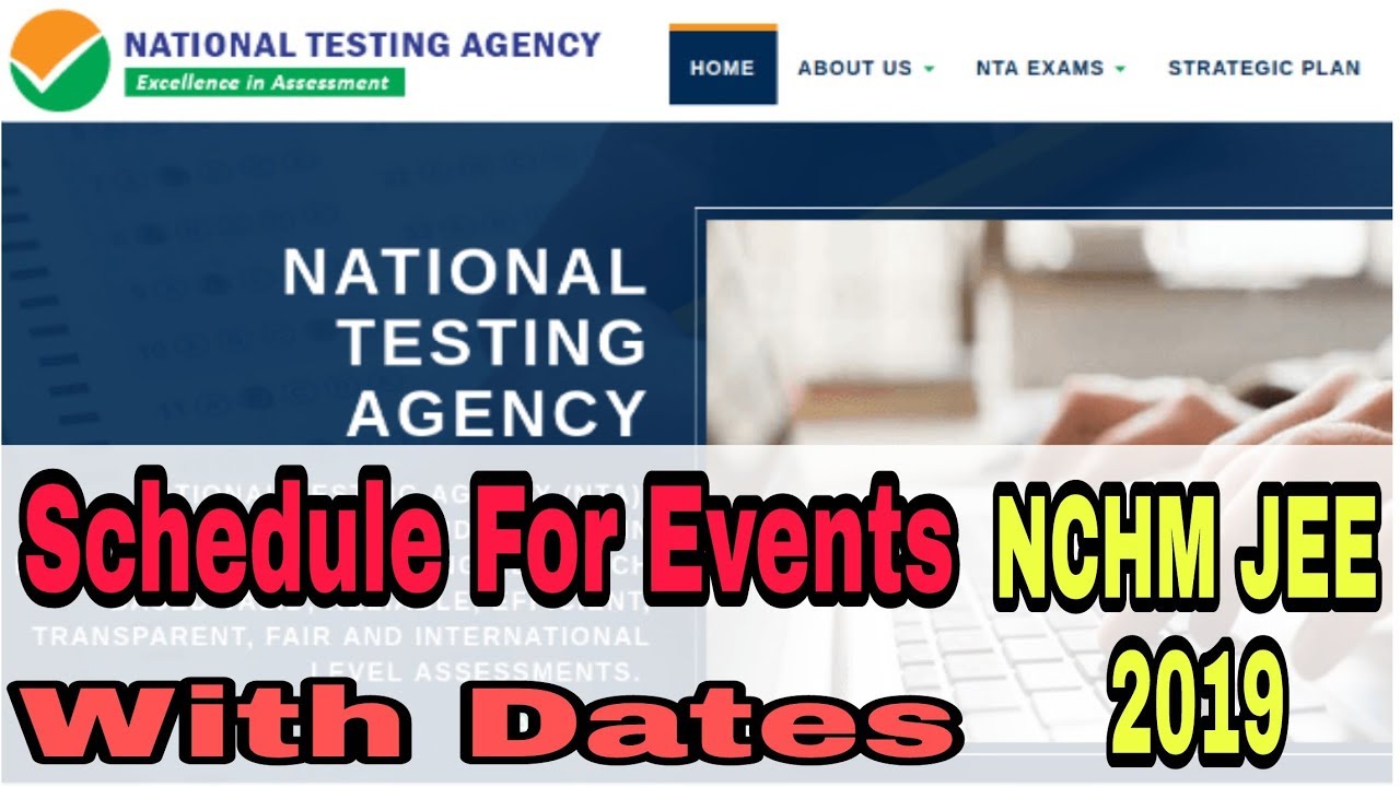 Schedule For Events With Dates NCHMCT-JEE 2019 | HOTEL MANAGEMENT