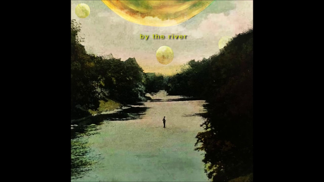 By the River