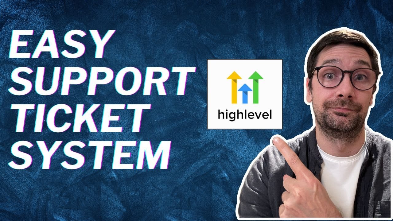 Easy GoHighLevel Support Ticket System