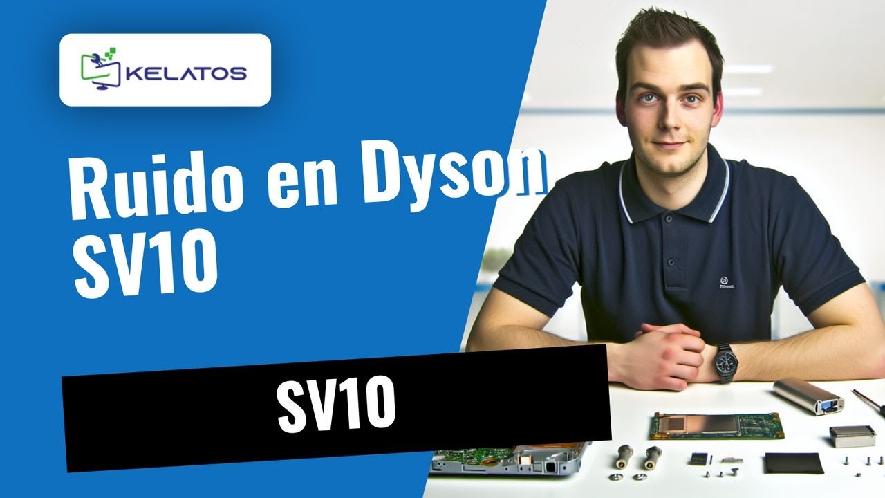 ¿Ruido molesto en tu Dyson SV10? 🔊 Cambio de cuerpo y revisión