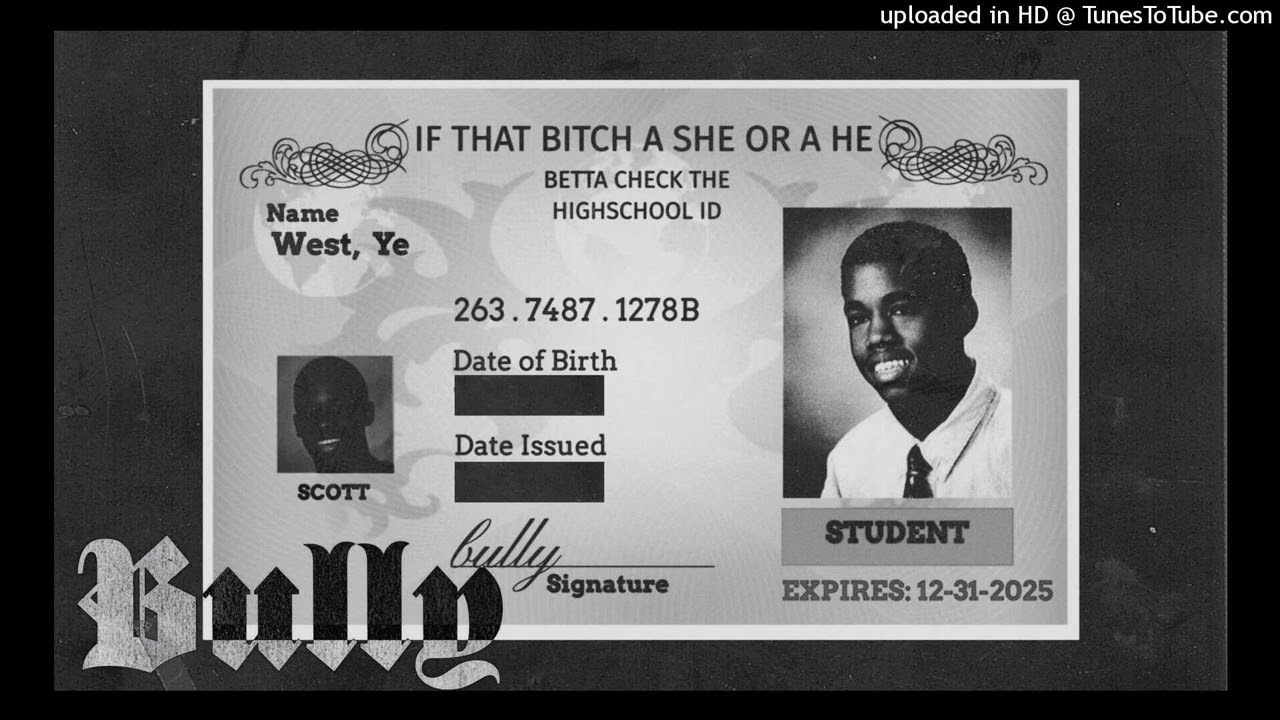 Kanye West - HIGHSCHOOL ID | BULLY