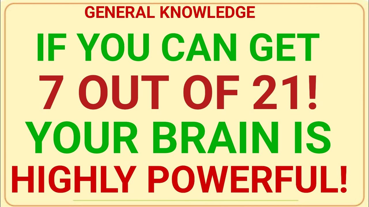 Super Hard General Knowledge Test | Let’s See What You Know!”