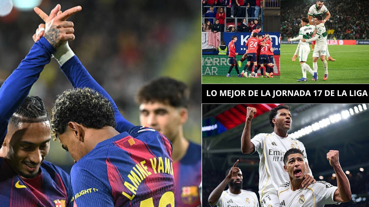 Las 6 claves de la jornada 17 (once ideal, mejor gol, partido de la jornada...)