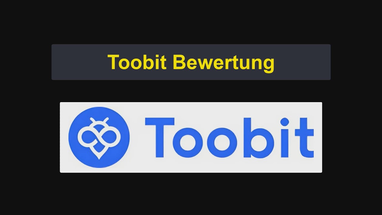 Toobit Bewertung | Ist Toobit eine gute Krypto-B&ouml;rse? Vorteile und Nachteile [1336]