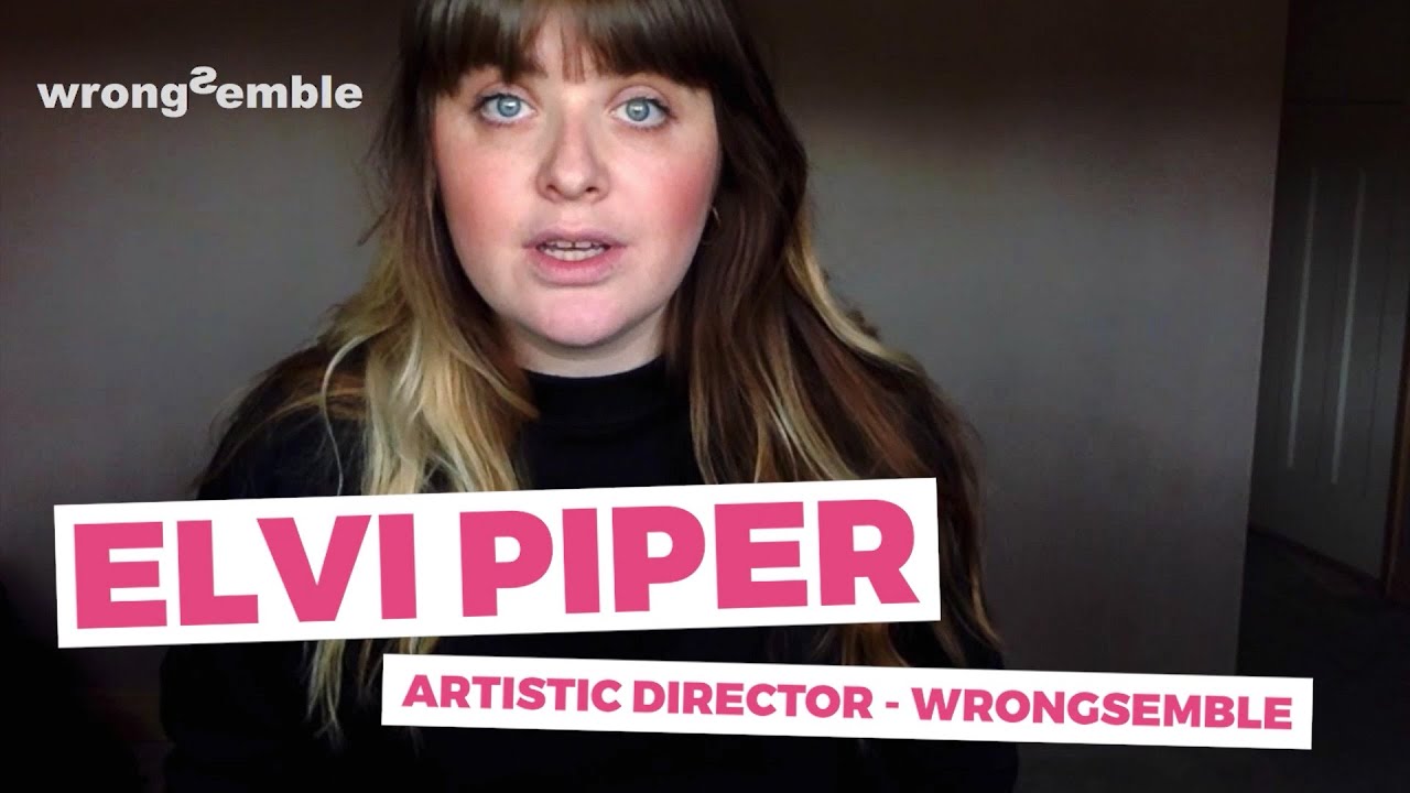 #Reimagine2020 Meet the Artists - Elvi Piper (Theatre)