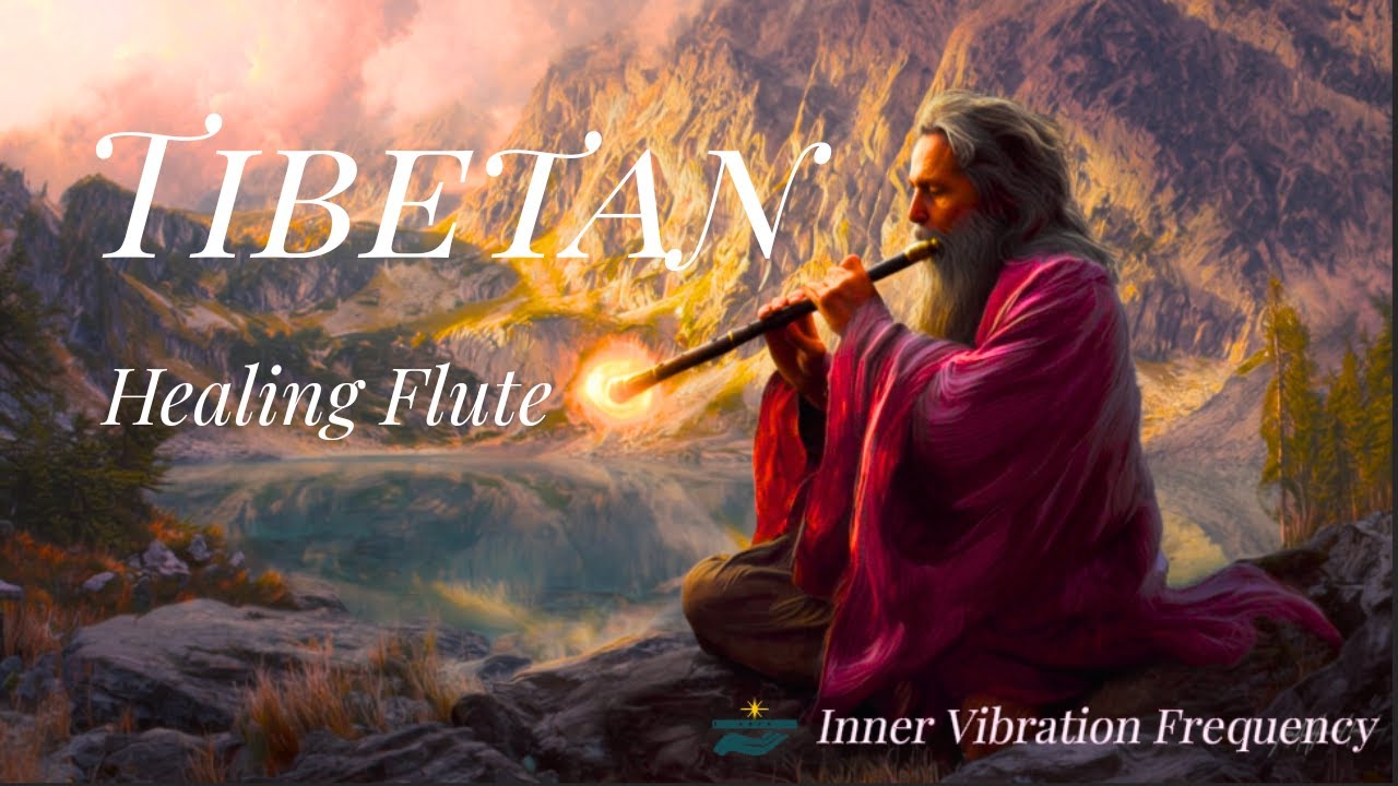 432Hz Tibetan Flute Meditation Music | Inner Vibration Frequency • Calm Mind & Healing