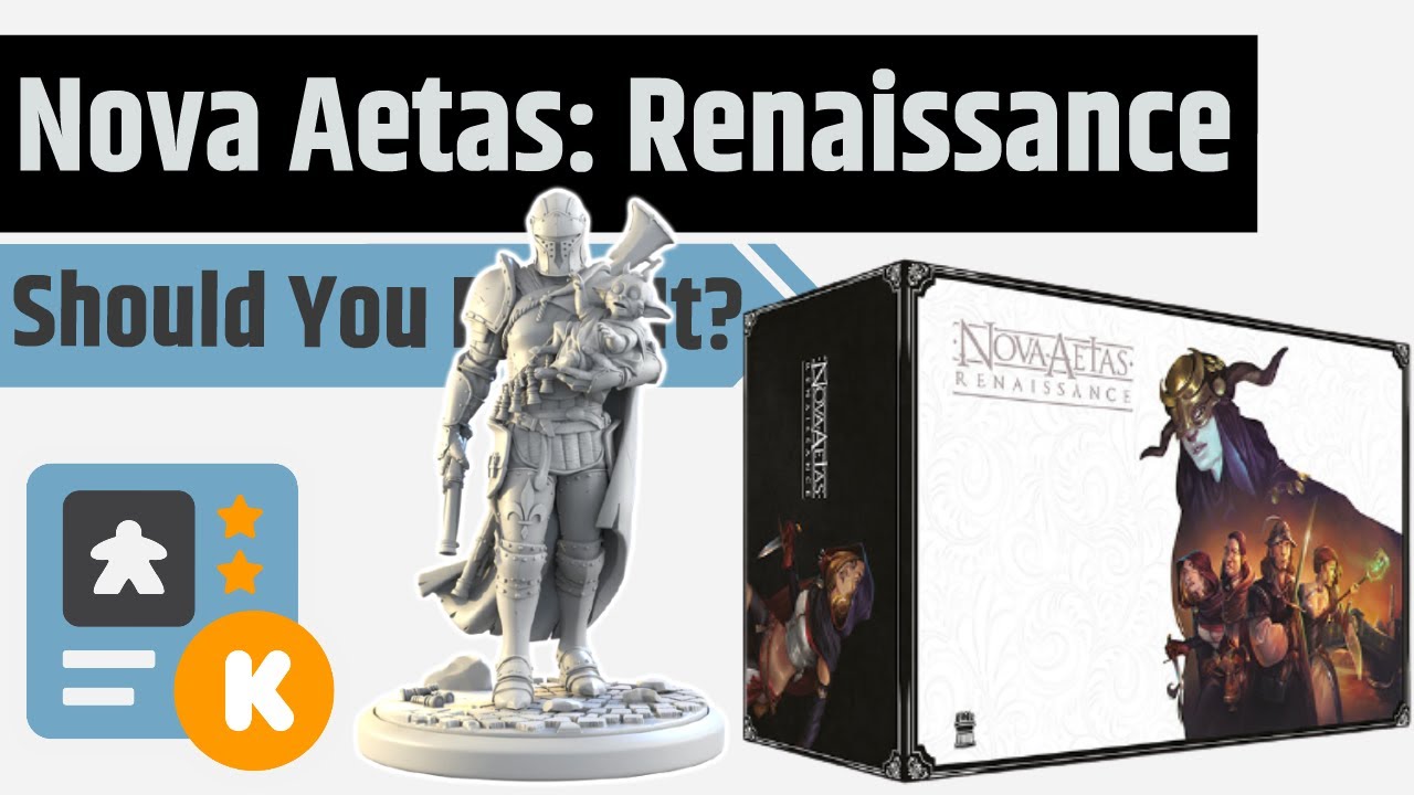Nova Aetas: Renaissance - Should You Back It?